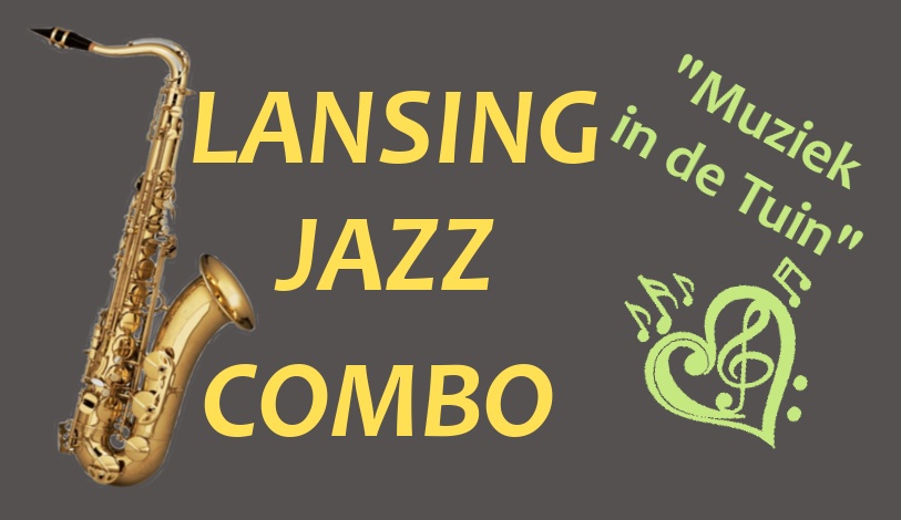 kijk en luister naar een filmpje op 6 september “Muziek in de Tuin” met het Lansing Jazz Combo