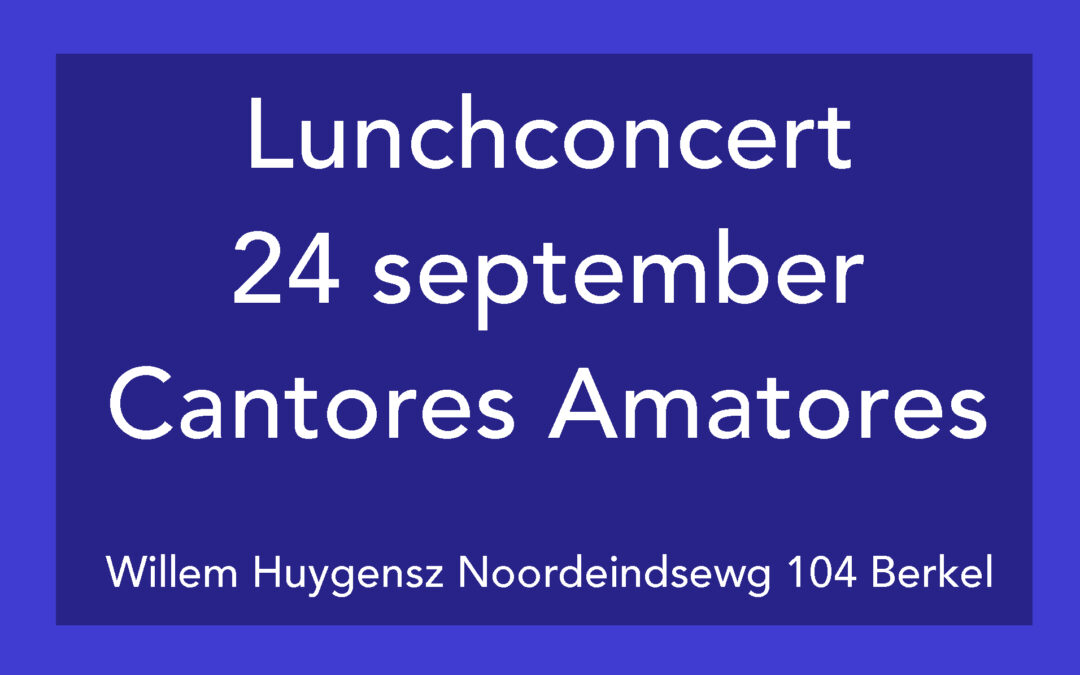 projectkoor Cantores Amatores zingt weer prachtige liederen